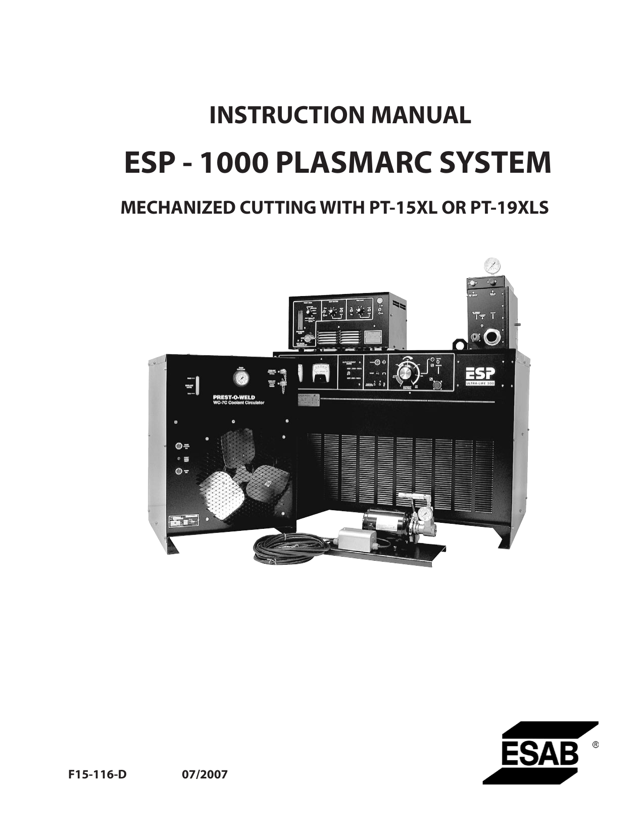 ESP-1000 Plasmarc System Mechanized Cutting with PT-600
