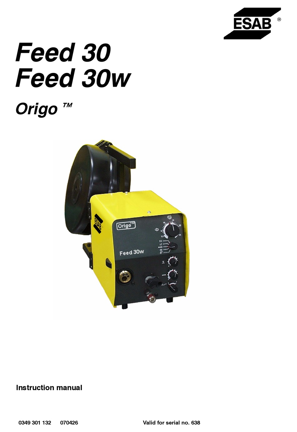 Origo™Feed 30-2, Origo™Feed 30-4