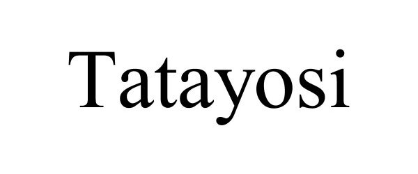 Tatayosi