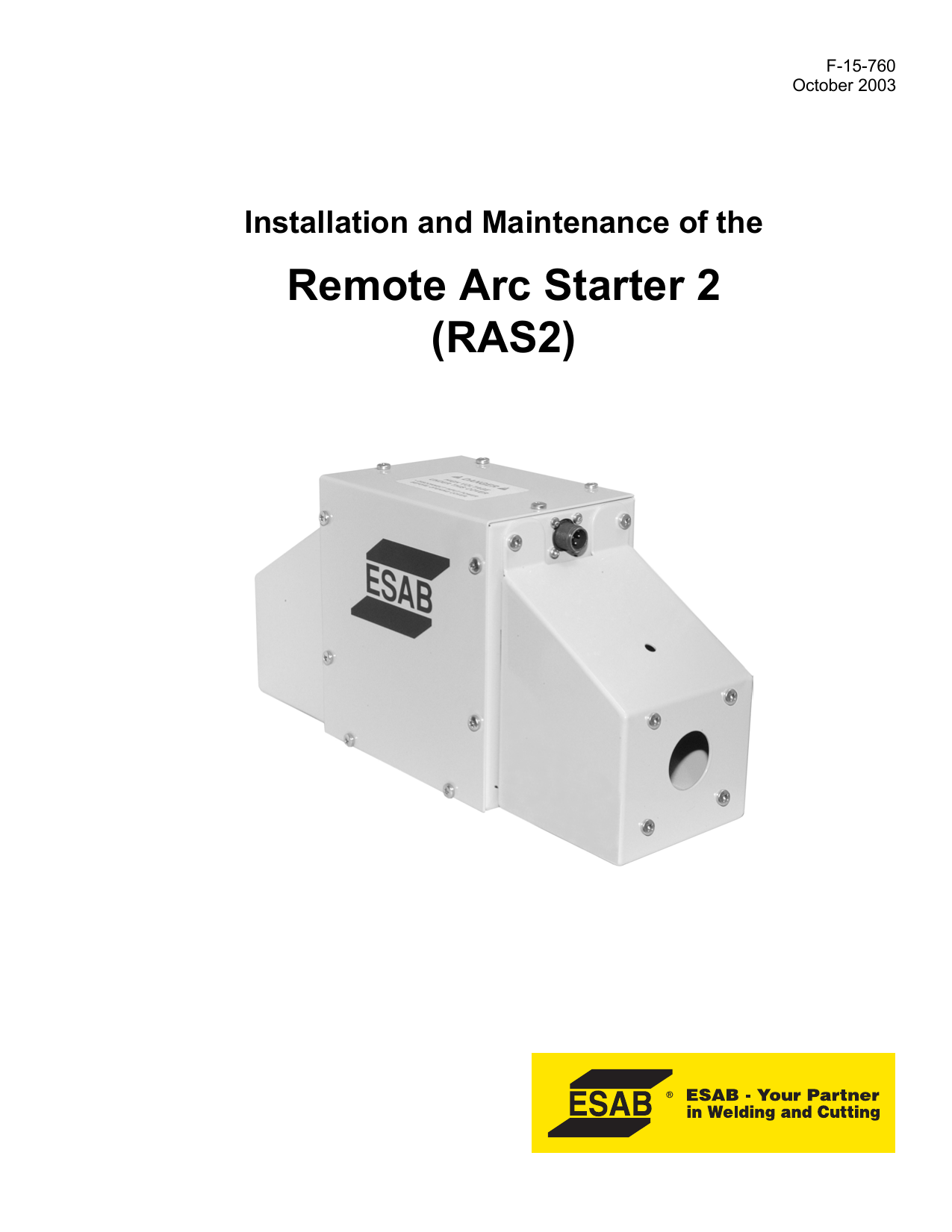 Remote Arc Starter 2 (RAS2)